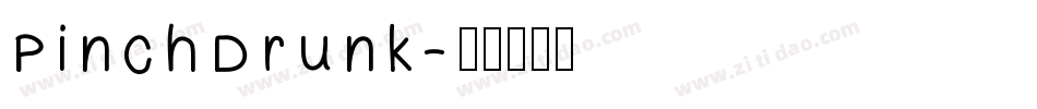 Pinch Drunk字体转换